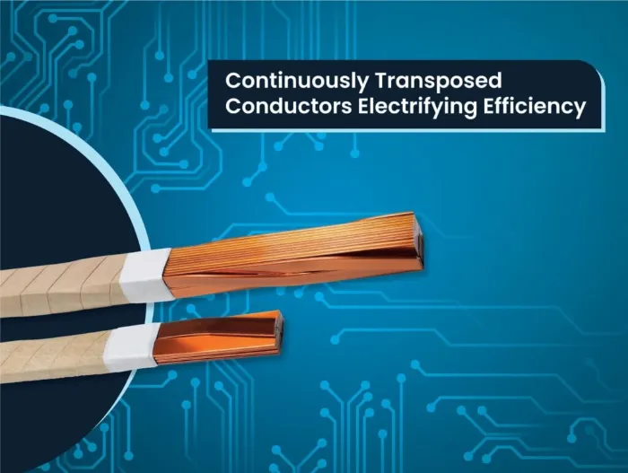 Continuously Transposed Conductors- ပါဝါလွှဲပြောင်းခြင်း၏လျှို့ဝှက်ချက်များ